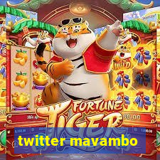 twitter mavambo